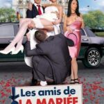 Друзья Невесты / Les Amis De La Mariee (2015) порно фильм онлайн