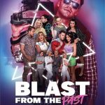 Blast From The Past (2023) Wicked